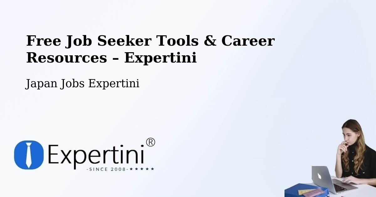 Free Job Seeker Tools & Career Resources – Hekinan Shi - Hekinan Shi, Japan Jobs Expertini